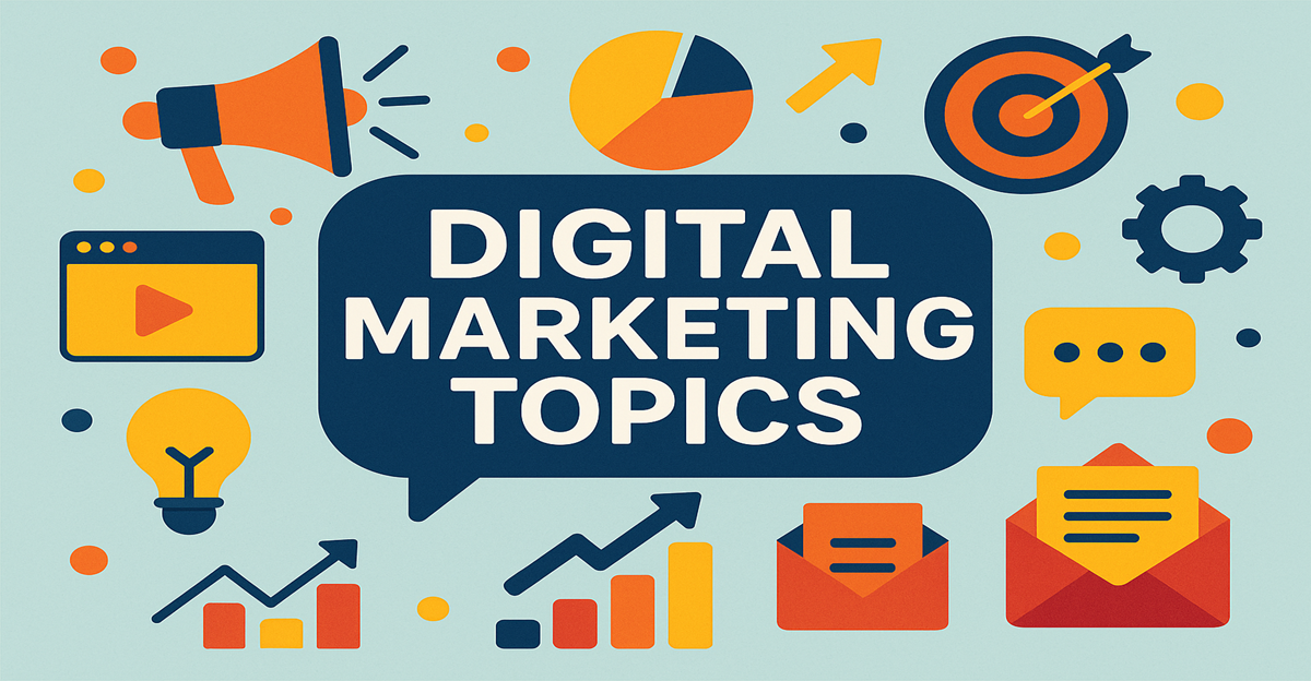 Digital Marketing Topics